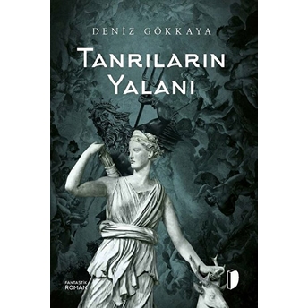 Tanrıların Yalanı - Deniz Gökkaya