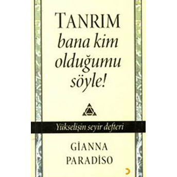 Tanrım, Bana Kim Olduğumu Söyle-Gianna Paradiso