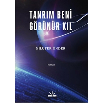 Tanrım Beni Görünür Kıl-Nilüfer Önder