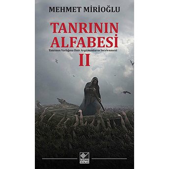 Tanrının Alfabesi 2 Mehmet Mirioğlu