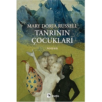 Tanrının Çocukları Mary Doria Russell