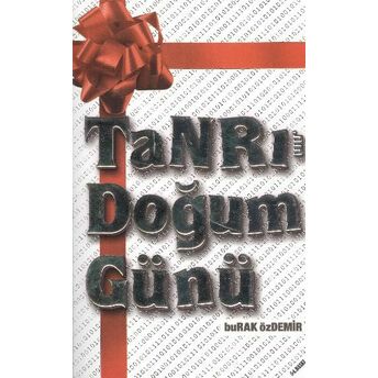 Tanrı'nın Doğum Günü Burak Özdemir