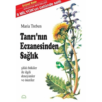 Tanrının Eczanesinden Sağlık - Maria Treben