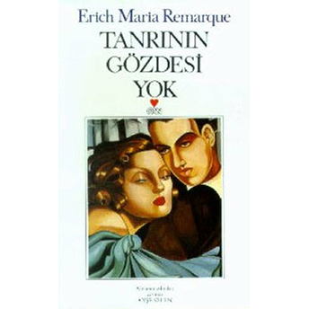 Tanrının Gözdesi Yok Erich Maria Remarque