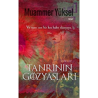 Tanrının Gözyaşları Ciltli Muammer Yüksel