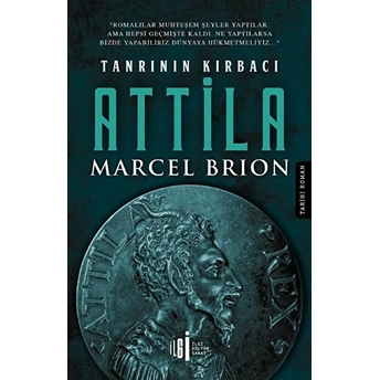 Tanrının Kırbacı Attila Marcel Brion