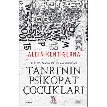 Tanrı'nın Psikopat Çocukları Alein Kentigerna