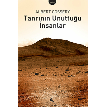 Tanrının Unuttuğu Insanlar Albert Cossery