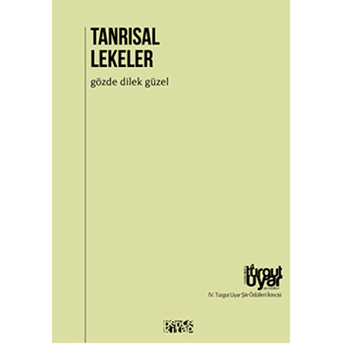 Tanrısal Lekeler-Gözde Dilek Güzel