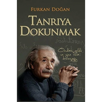 Tanrıya Dokunmak Furkan Doğan