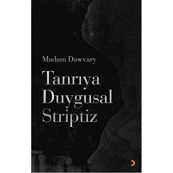 Tanrıya Duygusal Striptiz-Madam Dawvary