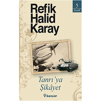 Tanrıya Şikayet Refik Halid Karay