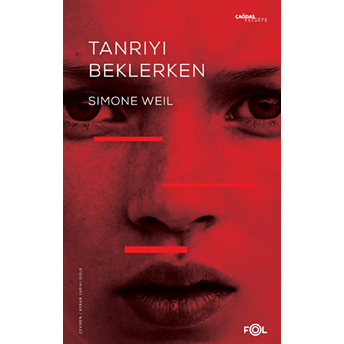 Tanrıyı Beklerken Simone Weil