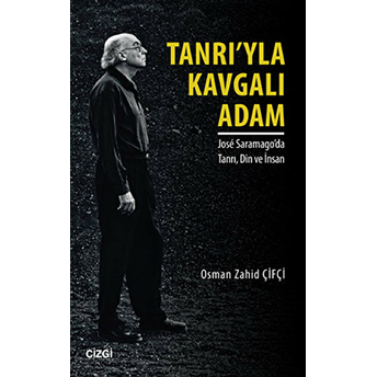 Tanrı'yla Kavgalı Adam Osman Zahid Çifçi