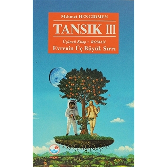 Tansık 3 - Evrenin Üç Büyük Sırrı