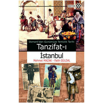 Tanzifat-I Istanbul Mehmet Mazak