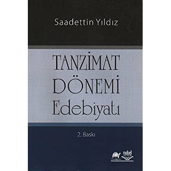 Tanzimat Dönemi Edebiyatı Saadettin Yıldız