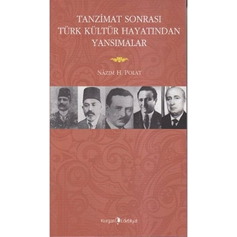 Tanzimat Sonrasında Türk Kültür Hayatından Yansımalar