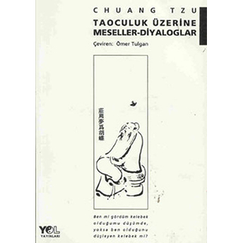 Taoculuk Üzerine Meseller-Diyaloglar Chuang Tzu