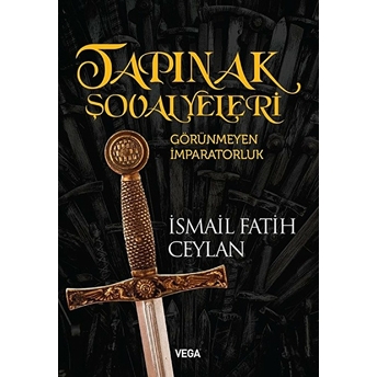 Tapınak Şovalyeleri Ismail Fatih Ceylan