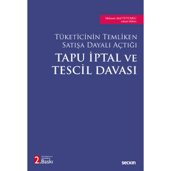 Tapu Iptal Ve Tescil Davası Mehmet Akif Tutumlu