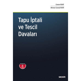 Tapu Iptali Ve Tescil Davaları Canan Ruhi