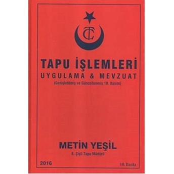 Tapu Işlemleri Uygulaması Ve Mevzuatı Metin Yeşil