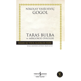 Taras Bulba - Hasan Ali Yücel Klasikleri Nikolay Vasilyeviç Gogol