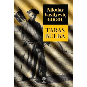 Taras Bulba Nikolay Vasilyeviç Gogol