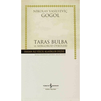 Taras Bulba Ve Mirgorod Öyküleri Nikolay Vasilyeviç Gogol