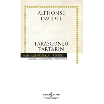 Tarasconlu Tartarin - Hasan Ali Yücel Klasikleri Alphonse Daudet