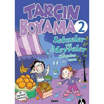 Tarçın Boyama 2 Sebzeler Ve Meyveler (Türkçe Ingilizce)