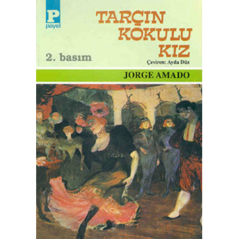 Tarçın Kokulu Kız Jorge Amado