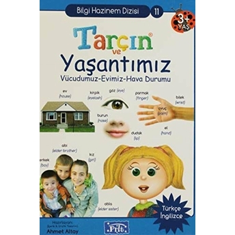 Tarçın Ve Yaşantımız / Bilgi Hazinem Dizisi-11 Ahmet Altay