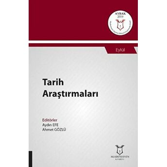 Tarih Araştırmaları (Aybak 2019 Eylül) Aydın Efe