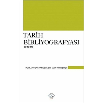 Tarih Bibliyografyası Nahide Şimşir, Sebahattin Şimşir