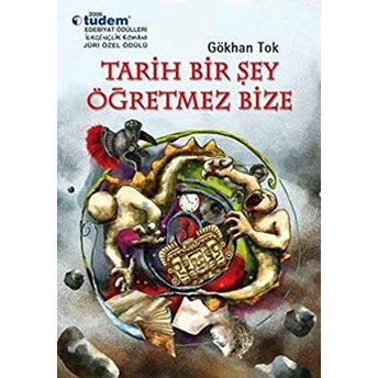 Tarih Bir Şey Öğretmez Bize Gökhan Tok