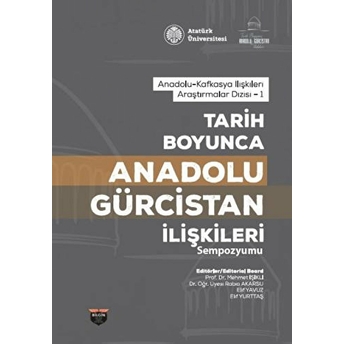 Tarih Boyunca Anadolu Gürcistan Ilişkileri Sempozyumu Elif Yavuz