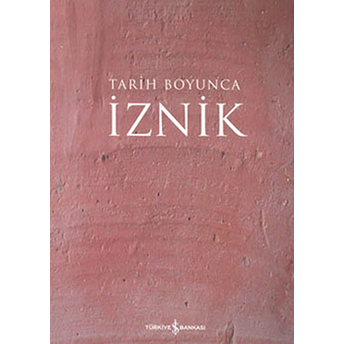 Tarih Boyunca Iznik Kolektif