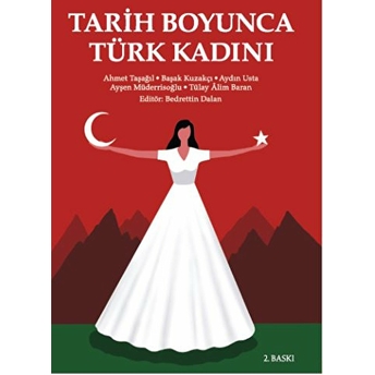 Tarih Boyunca Türk Kadını