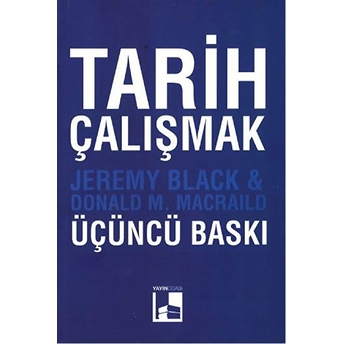 Tarih Çalışmak Jeremy Black - Donald M. Macraild