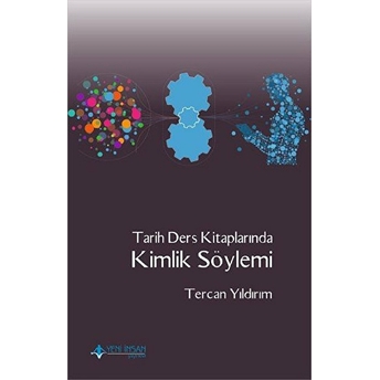 Tarih Ders Kitaplarında Kimlik Söylemi Tercan Yıldırım