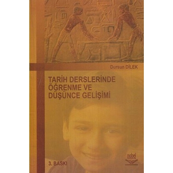 Tarih Derslerinde Öğrenme Ve Düşünce Gelişimi