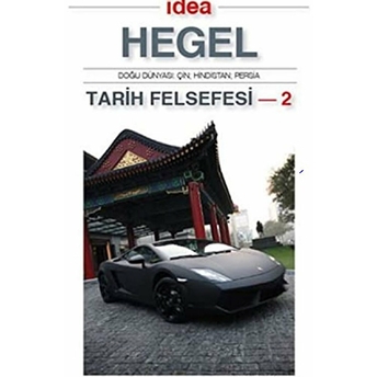 Tarih Felsefesi 2-Georg Wilhelm Friedrich Hegel