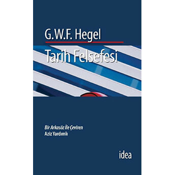 Tarih Felsefesi Ciltli Georg Wilhelm Friedrich Hegel