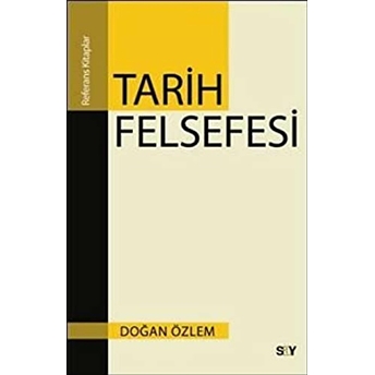 Tarih Felsefesi Doğan Özlem