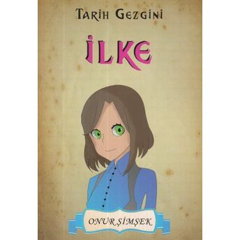 Tarih Gezgini- Ilke Onur Şimşek