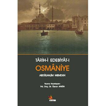 Tarih-I Edebiyat-I Osmaniye Abdülhalim Memduh