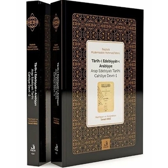 Tarih-I Edebiyyat-I Arabiyye (2 Kitap Takım); Arap Edebiyatı Tarihi Cahiliye Devriarap Edebiyatı Tarihi Cahiliye Devri Bağdatlı Müderriszade Mehmed Fehmi