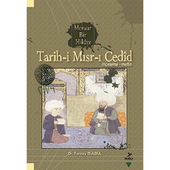 Tarih-I Mısr-I Cedid Tuncay Bülbül